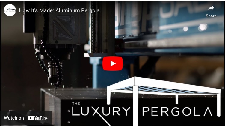 How is The Luxury Pergola Made Video